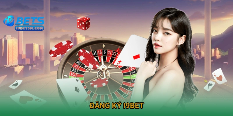dang-ky-i9bet