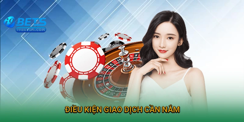 dieu-kien-giao-dich-can-nam