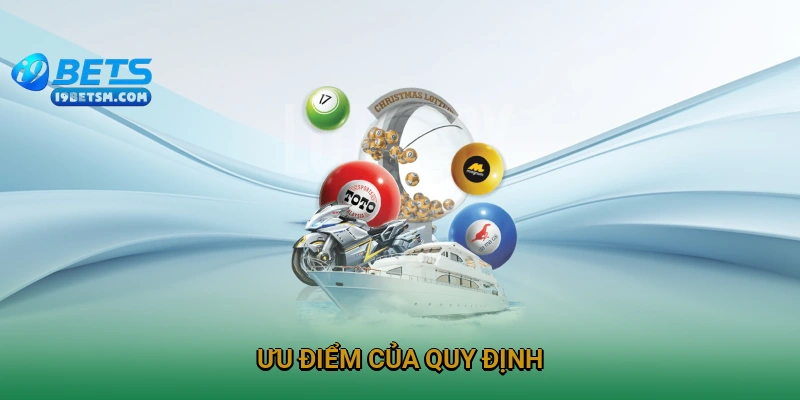 uu-diem-cua-quy-dinh